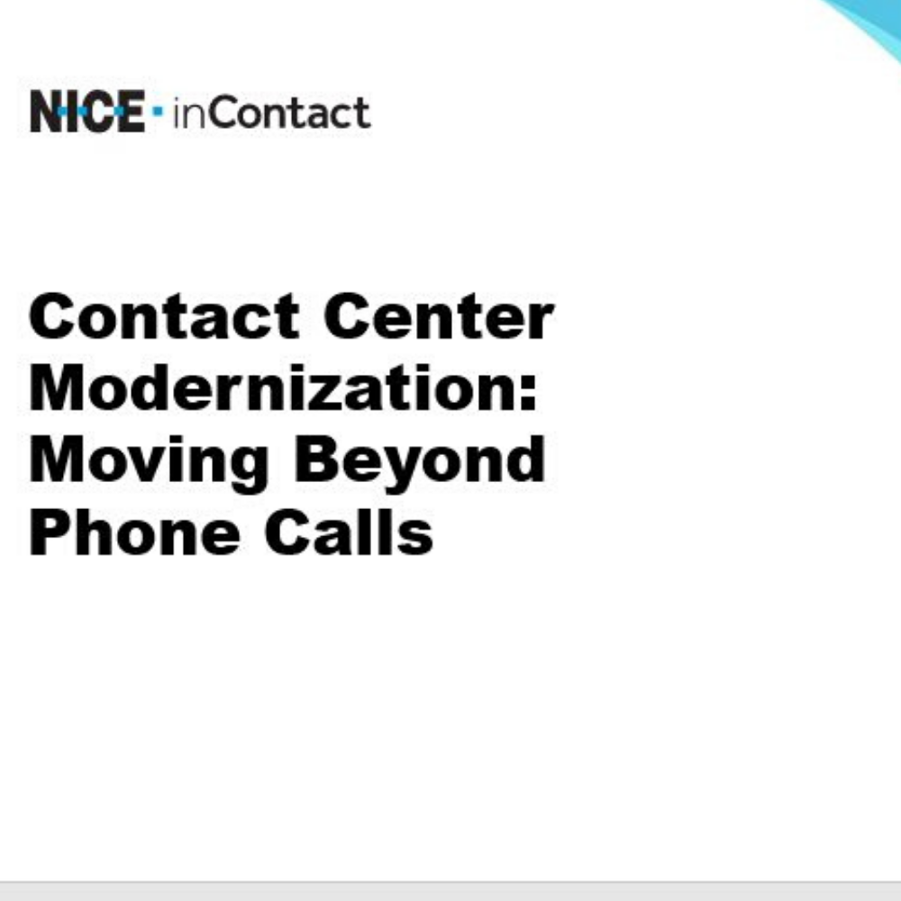 Contact Center Modernizaton: Moving Beyond Phone Calls Replay